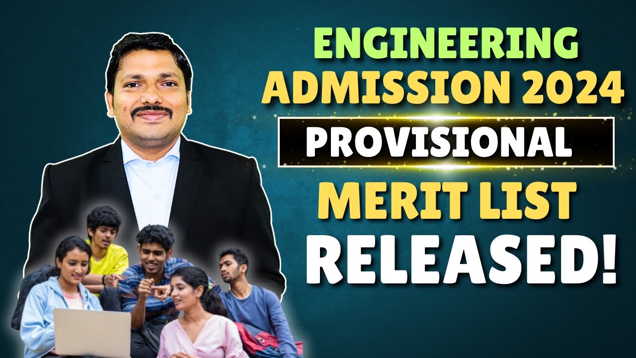 PROVISIONAL MERIT LIST RELEASED FOR ENGINEERING ADMISSION CAP PROCESS ...