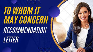 To Whom it May Concern - Recommendation Letter