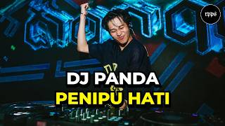 Dj Panda - Penipu Hati - Breakbeat Stadium Terbaru 2026