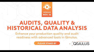 QMULUS Webinar Series, Part 2/5 - Audits, Quality & Historical Data Analysis