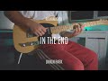 In The End - Linkin Park - Guitar LOOP Cover