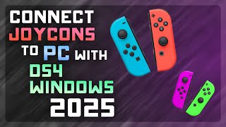 How to Connect Joy-Cons to PC with DS4Windows (2025 Setup Guide) 🎮✅