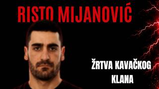 Download lagu Risto Mijanović - ŽRTVA KAVAČKOG KLANA