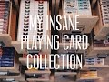 My Insane Card Collection! (over 2000 decks)