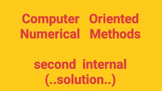 Question_1(2nd_Internal)..Computer Oriented Numerical Methods..