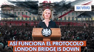 Reina Isabel II: "El puente de Londres ha caído", 👑 este es el protocolo a seguir