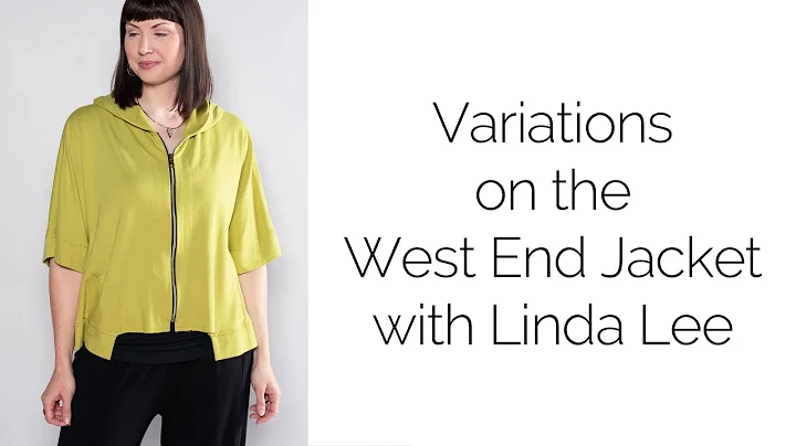 Variations on the West End Jacket Pattern with Lin...