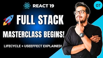 React 19 Full Stack Masterclass Ep 7 – Levenscyclus en useEffect in React begrijpen