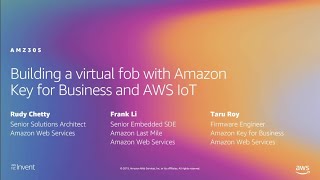 AWS re:Invent 2019: Building a virtual fob with Amazon Key for Business and AWS IoT (AMZ305)