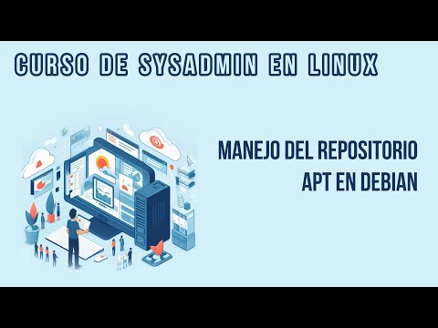 MANEJO DEL REPOSITORIO DE PAQUETES EN DEBIAN | CURSO DE DEVOPS EN LINUX