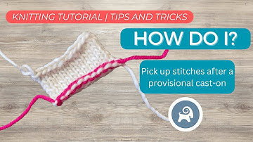 How do I pick up my stitches... AFTER a provisional cast on?
