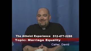 Morality And Tolerance In Christianity | David | The Atheist Experience 565