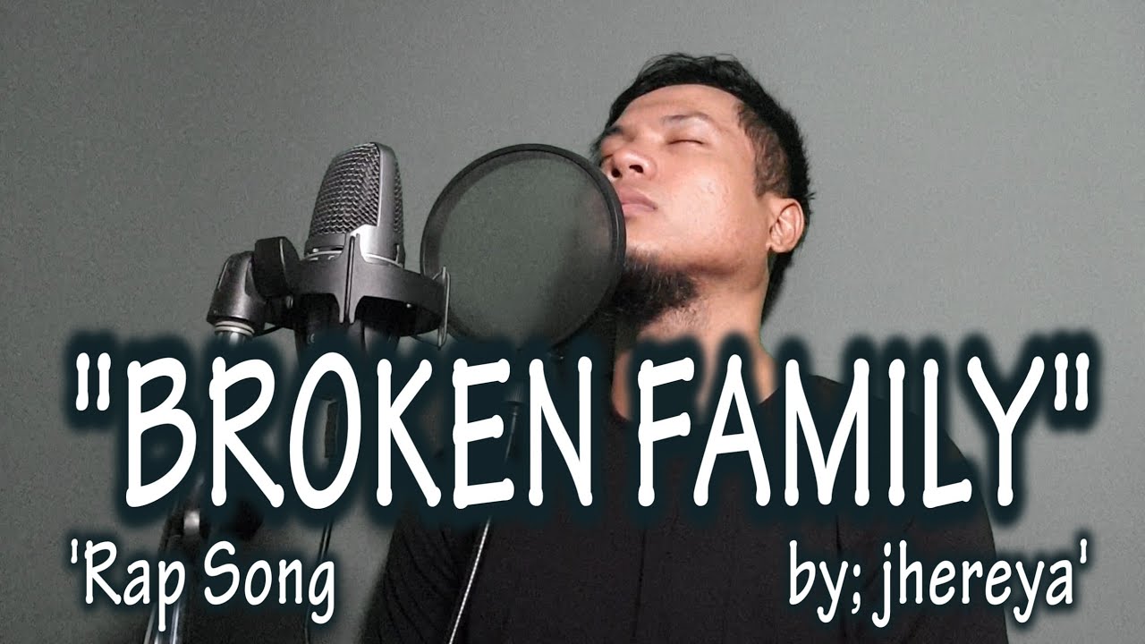 BROKEN FAMILY Rap Song by jhereya Vino Ramaldo beats