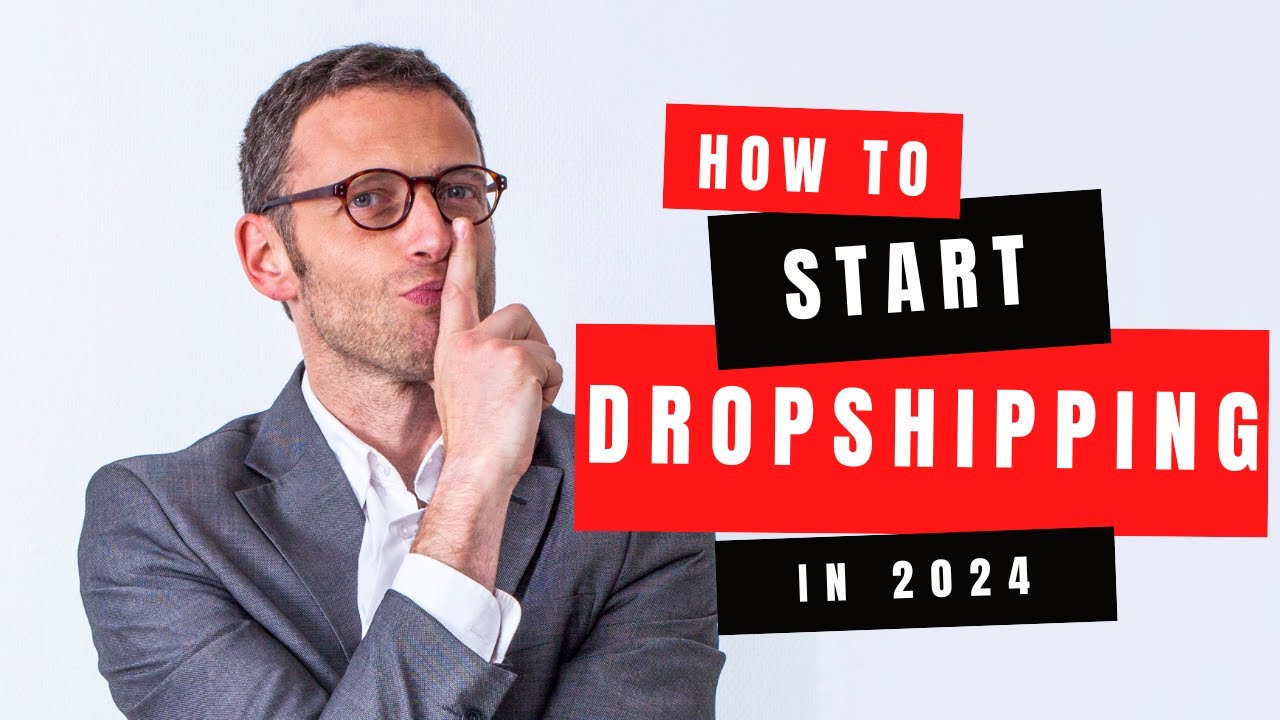 How To ACTUALLY Start Dropshipping In 2024 - YouTube