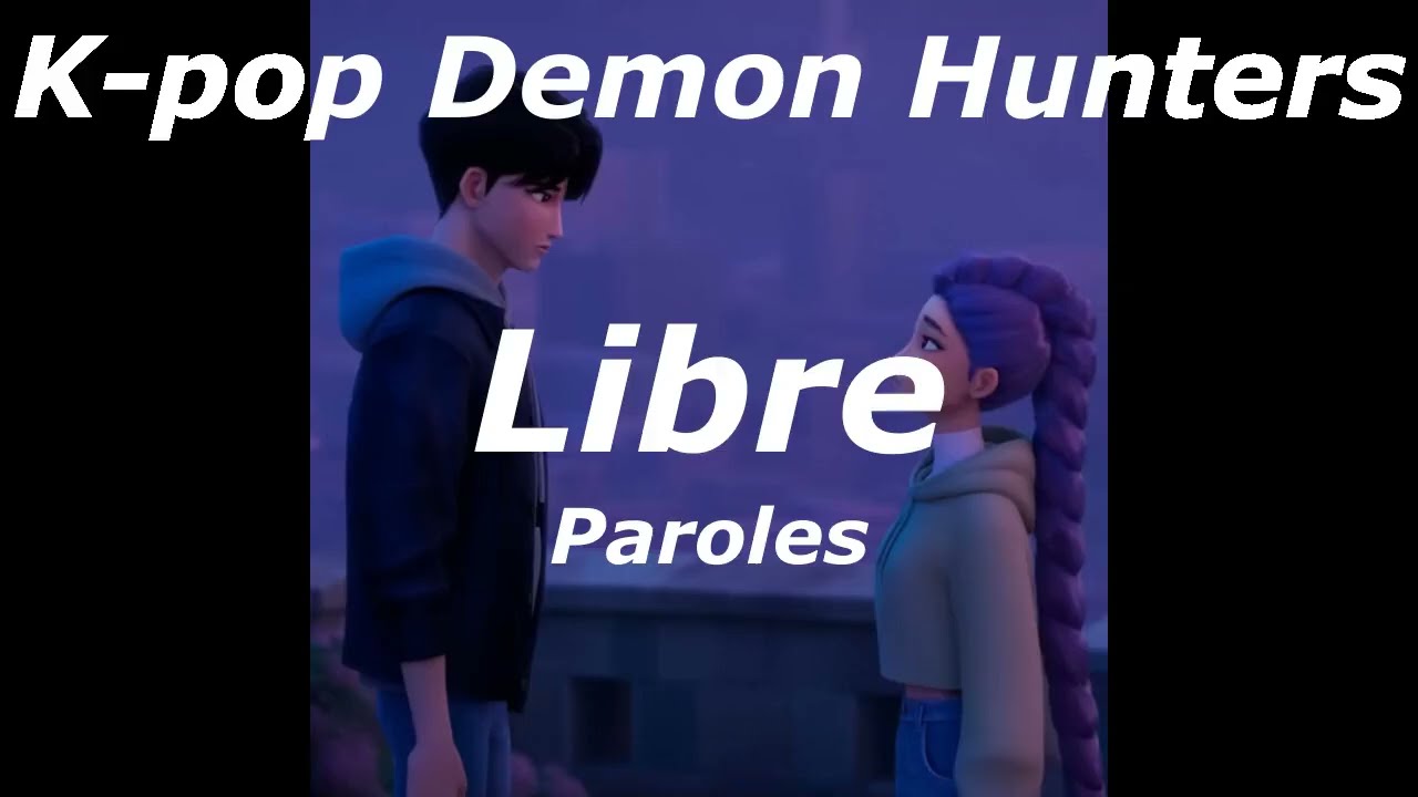 K-pop Demon Hunters (Rumi x Jinu) - Libre (Free version French) Paroles