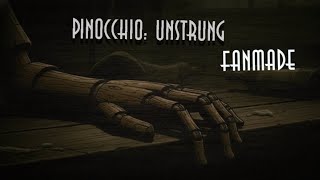 Pinocchio Unstrung Fanmade