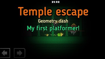 Geometry dash: my first platformer level Temple escape!