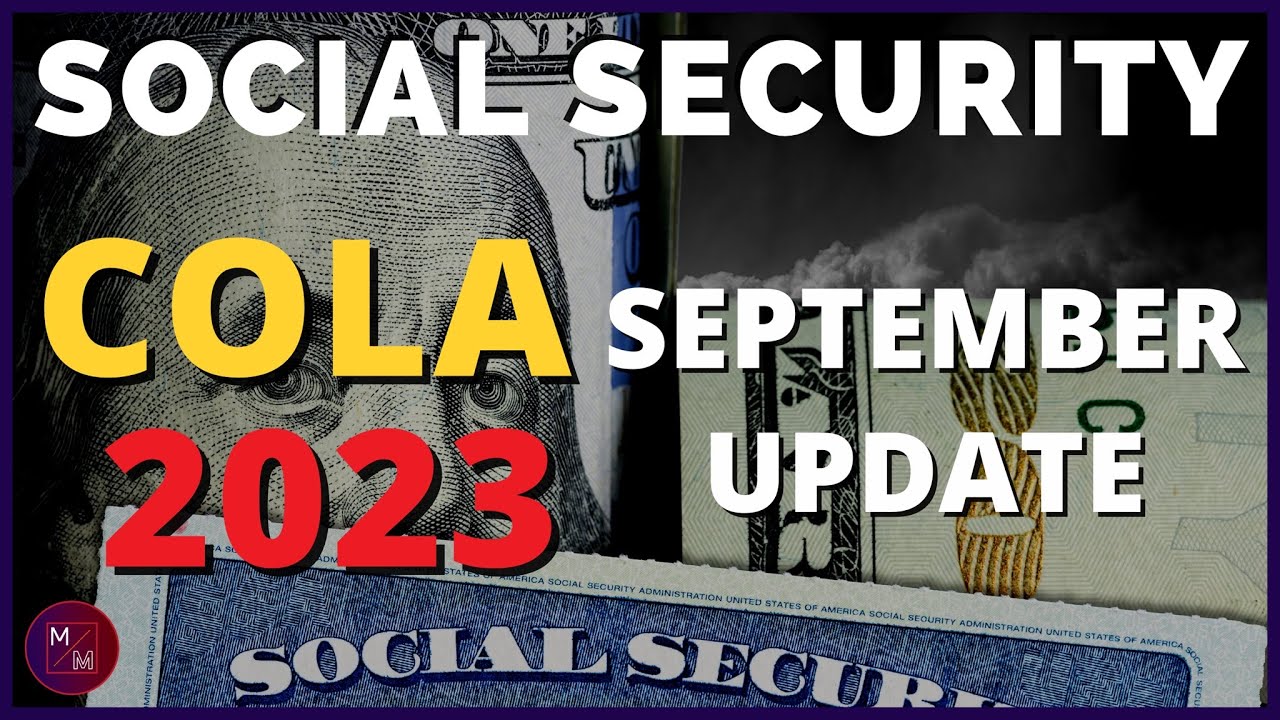 Social Security 2023 Social Security COLA 2023 Sept Update SSA SSDI