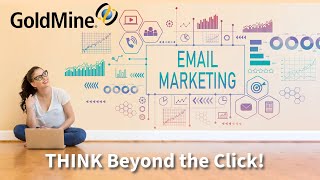 How to supercharge your email marketing from GoldMine CRM, with IntelliClick