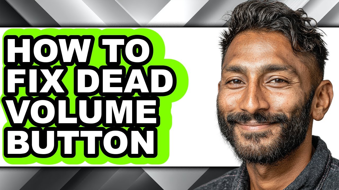How to Fix Dead Volume Button - Easy Guide