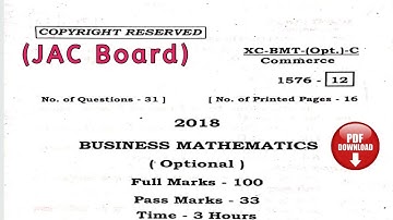 Jharkhand board Class 12 Business Mathematics paper 2018 || JAC Board Business Mathematic Paper 2018