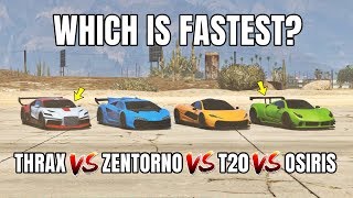 Gta 5 Online - Thrax Vs Zentorno Vs T20 Vs Osiris Which Is Fastest?