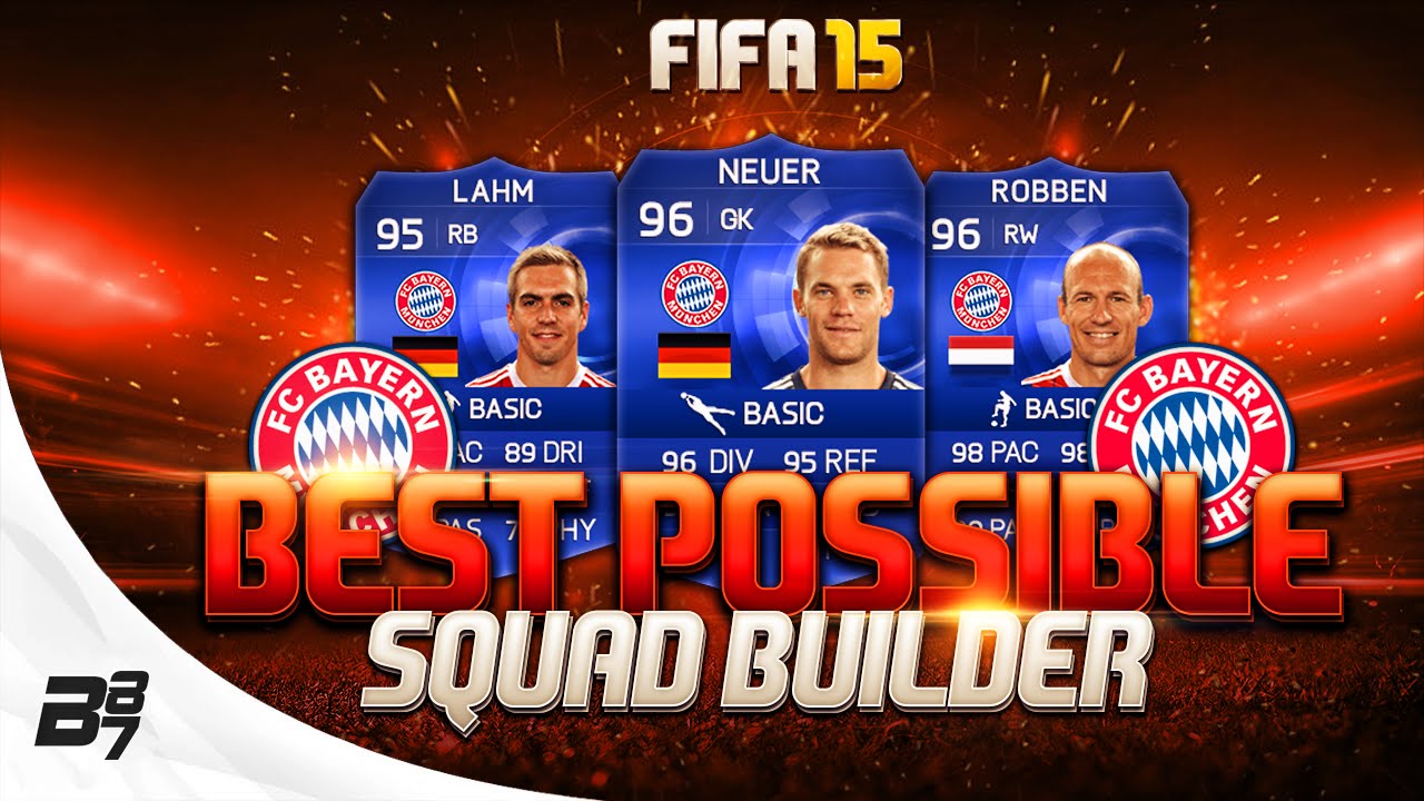 FIFA 15 | BEST POSSIBLE BAYERN MUNICH SQUAD BUILDER w/ TOTY ROBBEN 