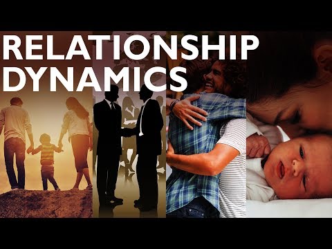 वीडियो: रिश्ते की गतिशीलता का क्या अर्थ है?