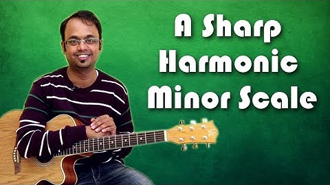 How To Play - A Sharp Harmonic Minor Scale - Guitar Lesson For Beginners