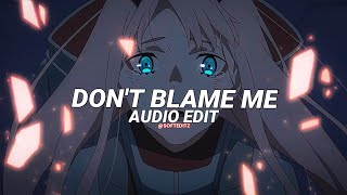 don't blame me (sped up) Taylor Swift [edit audio]