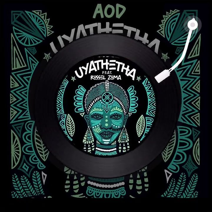AOD feat. Russel Zuma - Uyathetha