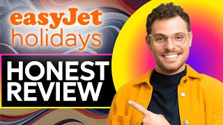easyJet.com Holidays Honest review - Look before you search for a hotel