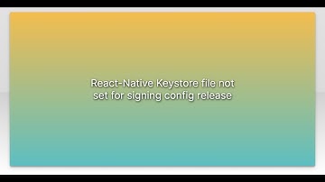 React-Native Keystore file not set for signing config release