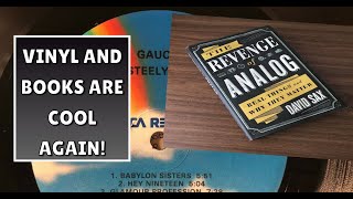 The Revenge of Analog And Why Real Things Matter Now More Than Ever!