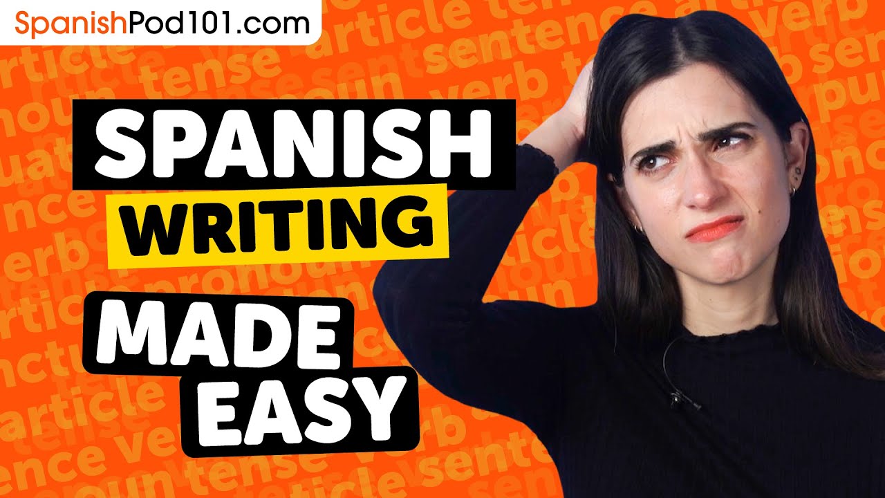 The Ultimate Spanish Writing System Guide - YouTube