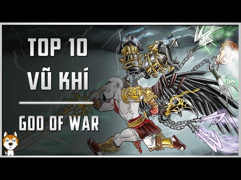 【God of War】Xếp Hạng Top 10 | Kho Đồ Hàng Anh Trọc | Maximon Gaming