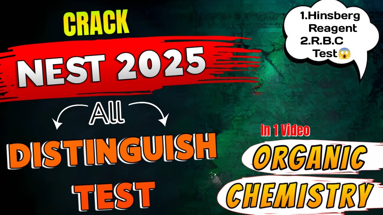 Nest 2025 - “Quick Revision Reagents & Tests” | Oragnic Chemistery | 
