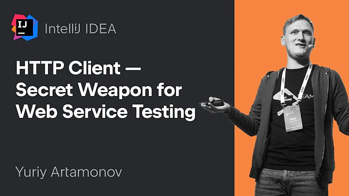 HTTP Client - Secret Weapon for Web Service Testing