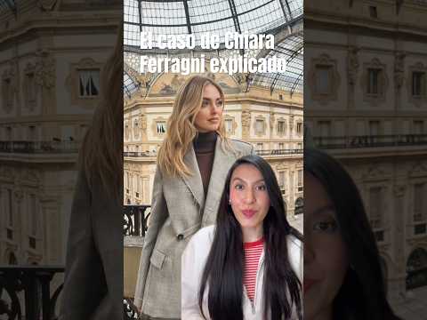 Video El caso de Chiara Ferragni, Pandoro Gate, explicado #influencer