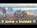 SnowRunner [Carriera utenti] " Iniziamo Seconda Parte Missione " Ep: 6