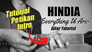 (Guitar Tutorial) Hindia Intro Excerpt - Everything U Are | Easy & Quick to understand for beginners