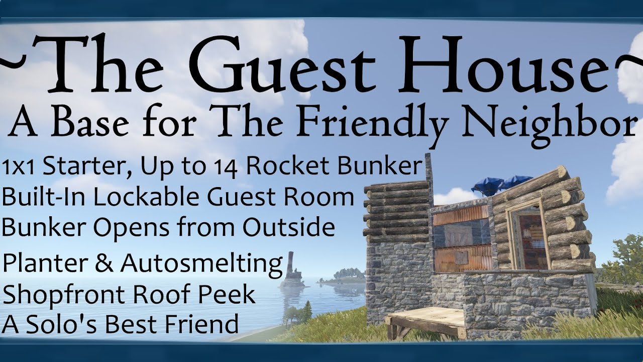 [PATCHED] The Guest House: A RUST Base for The Friendly Neighbor - YouTube