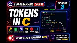 Episode 3 | Learn C Programming for Beginners | Tokens in C Explained | CODEVERSE