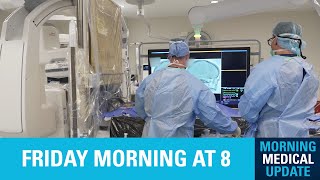 Morning Medical Update - Keeping Physicians from Becoming Patients