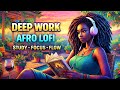 Afrobeats Lofi Deep Focus Afro Lofi Beats For Study Work Relax mp3