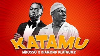 Mbosso Ft Diamond Platnumz  - Katamu (Official Music Video)