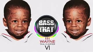 Lil Wayne - Bells (Bass Boosted)