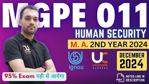 MGPE-011 IGNOU Human Security | Important Questions-Answers| IGNOU December 2024 | Unimark Classes
