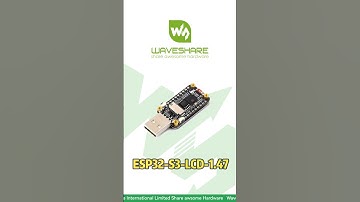 ESP32-S3-LCD-1.47,1.47" LCD, 172×320, 262K Colors,240MHz Dual-core LX7 CPU#esp32 #esp32project