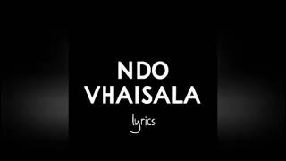 Prifix - Ndo Vhaisala (feat. Ramzeey)  LYRICS